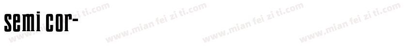 semi cor字体转换